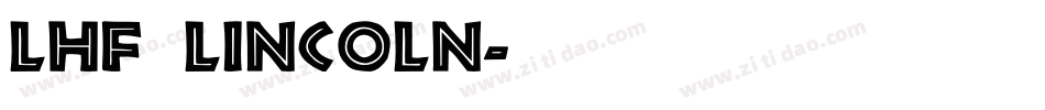 LHF Lincoln字体转换